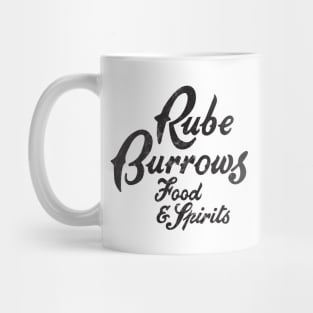 Rube Burrow's - Black Mug